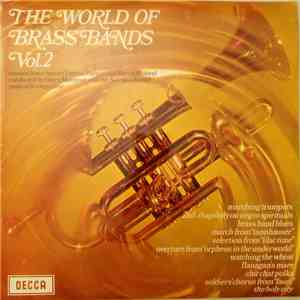 Massed Brass Bands Of Fodens, Fairey Aviation & Morris Motors - The World Of Brass Bands Vol. 2 download flac mp3
