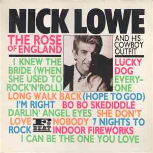 Nick Lowe And His Cowboy Outfit - The Rose Of England download flac mp3