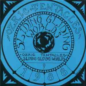 Ozric Tentacles - Sliding Gliding Worlds download flac mp3