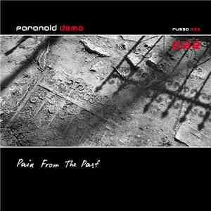 Paranoid Demon - Pain From The Past download flac mp3