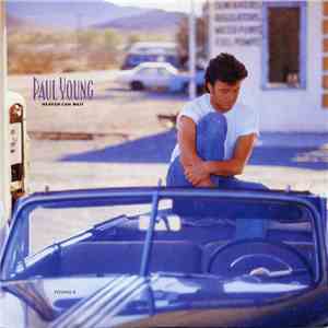 Paul Young - Heaven Can Wait flac mp3 download