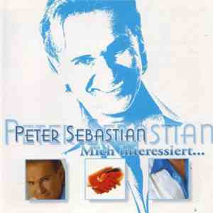 Peter Sebastian - Mich Interessiert... download flac mp3