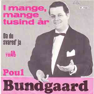 Poul Bundgaard - I Mange, Mange Tusind År download flac mp3