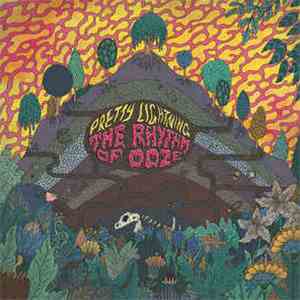 Pretty Lightning - The Rhythm Of Ooze download flac mp3