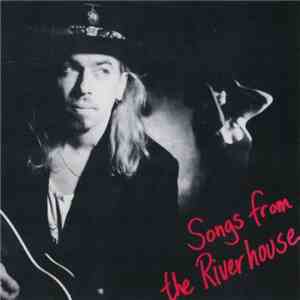 Robert Vaughn And The Shadows  - Songs From The Riverhouse download flac mp3