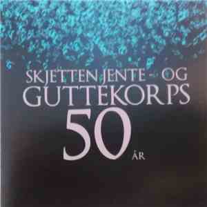 Skjetten Jente- Og Guttekorps - Skjetten Jente- Og Guttekorps 50 År download flac mp3