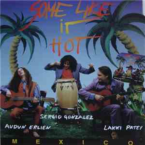Some Like It Hot - Mexico download flac mp3