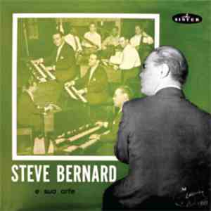 Steve Bernard E Sua Arte - Steve Bernard E Sua Arte download flac mp3