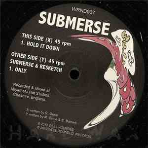 Submerse - Hold It Down download flac mp3