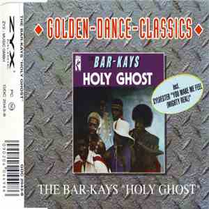The Bar-Kays / Sylvester - Holy Ghost / You Make Me Feel (Mighty Real) download flac mp3