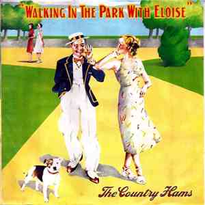 The Country Hams - Walking In The Park With Eloise download flac mp3