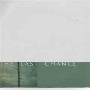 The Last Chance  - The Last Chance download flac mp3