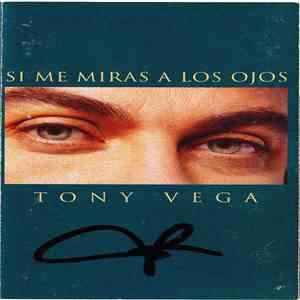 Tony Vega - Si Me Miras A Los Ojos download flac mp3
