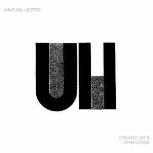 Unnatural Helpers - Cracked Love & Other Drugs download flac mp3