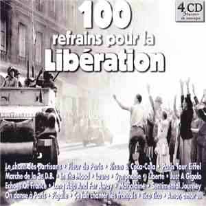 Various - 100 Refrains Pour La Liberation download flac mp3