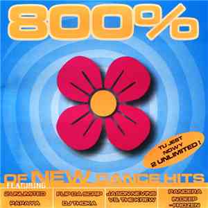 Various - 800% Of New Dance Hits download flac mp3