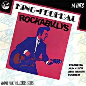 Various - King-Federal Rockabillys flac mp3 download