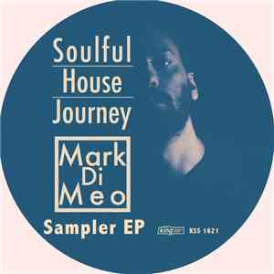 Various - Soulful House Journey: Mark Di Meo Sampler EP download flac mp3