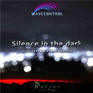 Wavecontrol - Silence In The Dark download flac mp3
