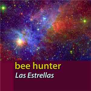 Bee Hunter - Las Estrellas download flac mp3