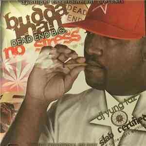 Budda Man Dead End B.G. - No Stress download flac mp3