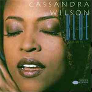 Cassandra Wilson - Blue Light 'Til Dawn download flac mp3