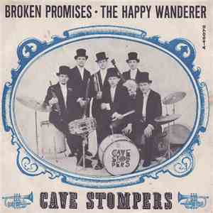 Cave Stompers - Broken Promises / The Happy Wanderer download flac mp3