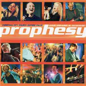 Christian City Church Oxford Falls - Prophesy (Live Praise & Worship) download flac mp3