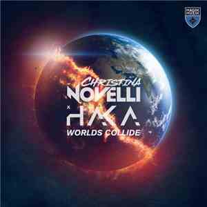 Christina Novelli x HAKA  - Worlds Collide download flac mp3