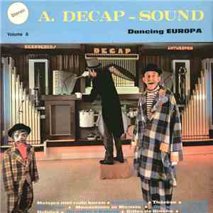 Decap Organ Antwerp - A. Decap - Sound Volume 6 (Dancing Europa) download flac mp3