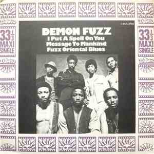 Demon Fuzz - I Put A Spell On You / Message To Mankind / Fuzz Oriental Blues download flac mp3