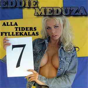 Eddie Meduza - Alla Tiders Fyllekalas Vol 7 download flac mp3