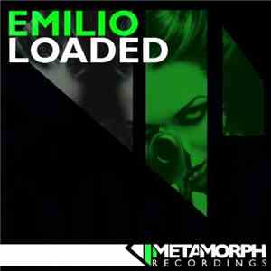 Emilio  - Loaded download flac mp3