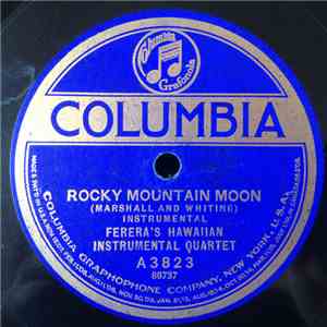 Ferera's Hawaiian Instrumental Quartet - Rocky Mountain Moon / Flower Of Hawaii download flac mp3