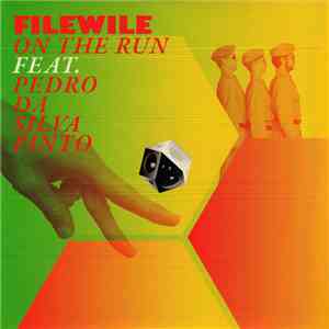 Filewile Feat. Pedro Da Silva Pinto - On The Run download flac mp3