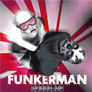 Funkerman - Speed Up download flac mp3