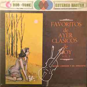 George Liberace And His Orchestra - Éxitos De Ayer / Favoritos De Hoy. Volumen II download flac mp3