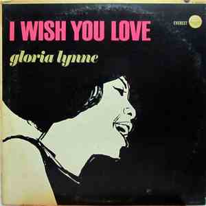Gloria Lynne - I Wish You Love download flac mp3
