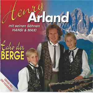 Henry Arland Mit Seinen Söhnen Hansi & Maxi - Echo Der Berge download flac mp3