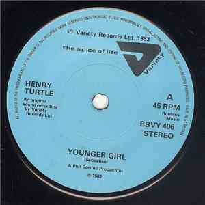 Henry Turtle - Younger Girl / Bust Loose download flac mp3