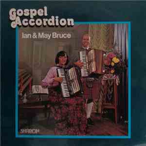 Ian & May Bruce - Gospel Accordion download flac mp3