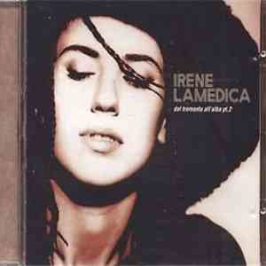 Irene La Medica - Dal Tramonto All'Alba pt. 2 download flac mp3