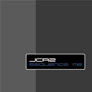 JCRZ - Sequence Me download flac mp3