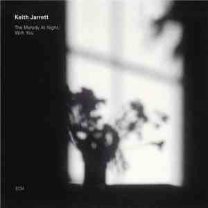 Keith Jarrett - The Melody At Night, With You download flac mp3