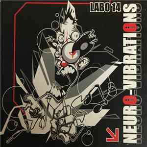 Labo 14 - Neuro-Vibrations download flac mp3