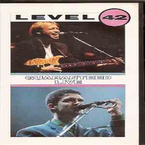 Level 42 - Guaranteed Live download flac mp3