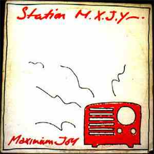 Maximum Joy - Station M.X.J.Y. download flac mp3