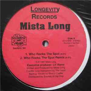 Mista Long - Who Rocks The Spot download flac mp3