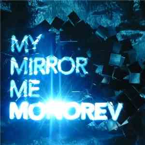 Monorev - My Mirror Me download flac mp3