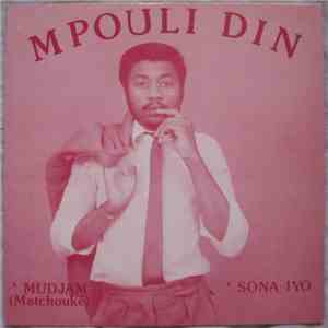 Mpouli Din - Mudjam (Matchouké) - Sona Iyo download flac mp3